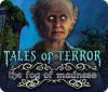 Igra Tales of Terror: The Fog of Madness
