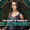 Igra The Agency of Anomalies: The Last Performance