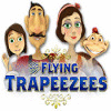 Igra The Flying Trapeezees