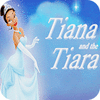 Igra Tiana and the Tiara