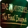 Igra Time Mysteries: The Final Enigma Collector's Edition