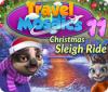 Igra Travel Mosaics 11: Christmas Sleigh Ride