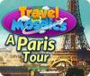 Igra Travel Mosaics: A Paris Tour