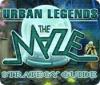Igra Urban Legends: The Maze Strategy Guide