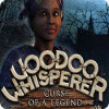Igra Voodoo Whisperer: Curse of a Legend