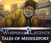 Igra Whispered Legends: Tales of Middleport
