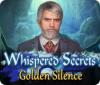 Igra Whispered Secrets: Golden Silence